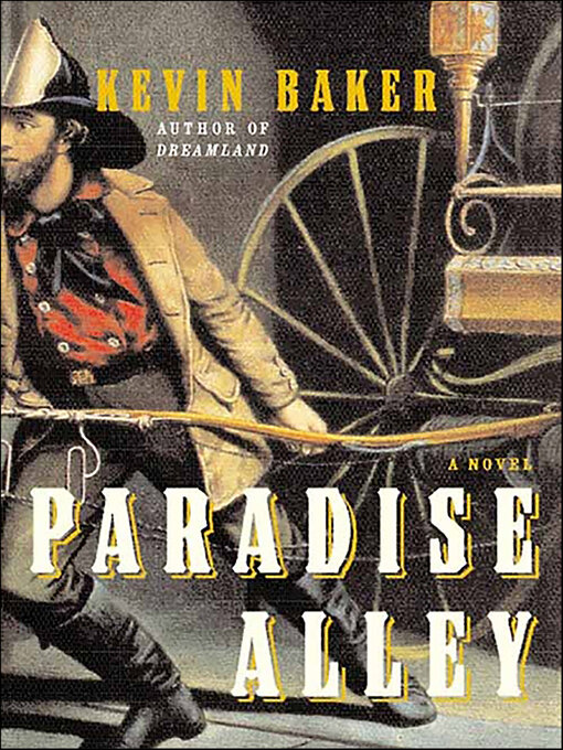 Détails du titre pour Paradise Alley par Kevin Baker - Disponible